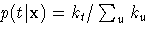 p(t|{x})= k_t / \sum_u k_u