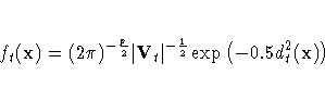 f_t(x) = (2 \pi)^{-\frac{p}2} |{V}_t|^{-\frac{1}2}
\exp (-0.5 d_t^2(x) )