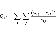 Q_P = \sum_i \sum_j \frac{(n_{ij} - e_{ij})^2}{e_{ij}}