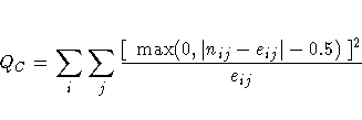 Q_C = \sum_i \sum_j 
 \frac { [  \max (0,| n_{ij} - e_{ij}|-0.5)  ]^2}
 { e_{ij}}