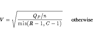 V = \sqrt{ \frac{Q_P/n}{\min(R-1,C-1)} } {otherwise}