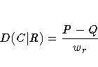 D(C| R) = \frac{P - Q}{w_r}