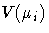V(\mu_i)