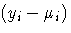 (y_i - \mu_i)