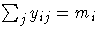 \sum_j y_{ij} = m_i