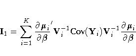 I_{1} = \sum_{i=1}^K \frac{\partial \bdmu}
{\partial {\beta}}^'\bdV^{-1}
{{\rm Cov}}(\bdY)
\bdV^{-1} \frac{\partial \bdmu}{\partial {\beta}}