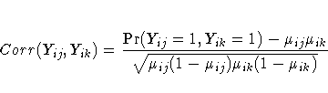 Corr(Y_{ij},Y_{ik}) = \frac{\Pr(Y_{ij}=1,Y_{ik}=1)-\mu_{ij}\mu_{ik}}
{\sqrt{\mu_{ij}(1-\mu_{ij})\mu_{ik}(1-\mu_{ik})}}