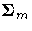 {{\Sigma}}_{m}