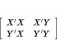 [X'X & X'Y \ Y'X & Y'Y
 ]