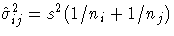 \hat{\sigma}^2_{ij} = s^2(1/n_i + 1/n_j)