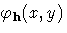 \varphi_{h}(x,y)