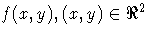 f(x,y), (x,y) \in \Re^2