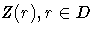 Z(r), r \in D