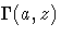 \Gamma(a,z)