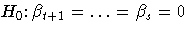 H_0\colon \beta_{t+1}= ... =\beta_s=0