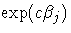 \exp(c\beta_j)
