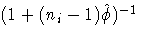(1 + (n_i-1)\hat{\phi})^{-1}
