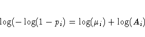 \log(-\log(1-p_i)=\log(\mu_i) + \log(A_i)