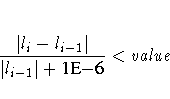 \frac{ | l_i - l_{i-1}|}
 {| l_{i-1}| + {{1E-6}}} \lt {value}