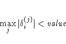 \max_j |\delta_i^{(j)}| \lt {value}