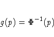 g(p)=\Phi^{-1}(p)