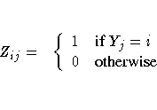 Z_{ij}= & \{
1 & {if } Y_j=i \ 0 & {otherwise}
. \