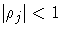 |\rho_j| \lt
1