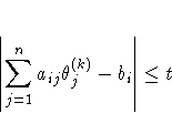 | \sum_{j=1}^n a_{ij} \theta_j^{(k)} - b_i | \leq t