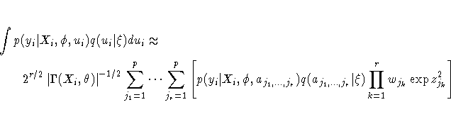eqn{ \int p(y_i | X_i, \phi, u_i) q(u_i | \xi) d u_i \approx } \ & & 2^{r/2} | \...
 .... ,j_r}) q(a_{j_1, ... ,j_r} | \xi) 
 \prod_{k=1}^r w_{j_k} \exp{z^2_{j_k}} ] \ 