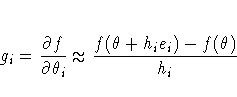 g_i = {\partial f \over \partial \theta_i}
\approx {f(\theta + h_ie_i) - f(\theta) \over h_i}