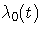 \lambda_0(t)