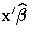 x'{\hat{{\beta}}}