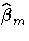 \hat{{\beta}}_m
