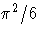 \pi^2/6