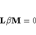 {L \beta M} = 0