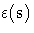 \varepsilon(s)