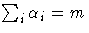 \sum_i \alpha_i=m