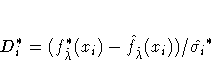 D_i^* = (f^*_{\hat{\lambda}}(x_i) - \hat{f}_{\hat{\lambda}}(x_i)) /\hat{\sigma_i}^*