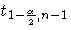 t_{1-\frac{\alpha}2,n-1}
