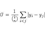G = \frac{1}{{2 \choose n}}
 \sum_{i\lt j}^{}{{| y_{i} - y_{j}|}}
