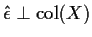 $\hat\epsilon \perp {\rm col}(X)$