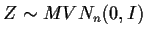 $Z\sim MVN_n(0,I)$