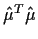 $\hat\mu^T\hat\mu$