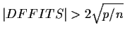$\vert DFFITS\vert > 2\sqrt{p/n}$