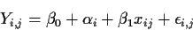 \begin{displaymath}Y_{i,j} = \beta_0 + \alpha_i + \beta_1 x_{ij} + \epsilon_{i,j}
\end{displaymath}