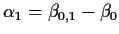 $\alpha_1=\beta_{0,1}-\beta_0$