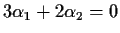 $3\alpha_1+2\alpha_2=0$