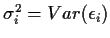 $\sigma_i^2
= Var(\epsilon_i)$