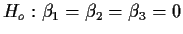 $H_o: \beta_1=\beta_2=\beta_3=0$