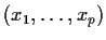 $(x_1,\ldots,x_p)$